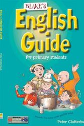 Cover Art for 9781742159010, Blake's English Guide for Primary Students by Peter Clutterbuck