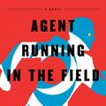 Cover Art for 9781984878878, Agent Running in the Field by Le Carré, John