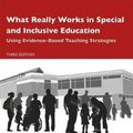 Cover Art for 9781138393158, What Really Works in Special and Inclusive Education: Using Evidence-Based Teaching Strategies by David Mitchell