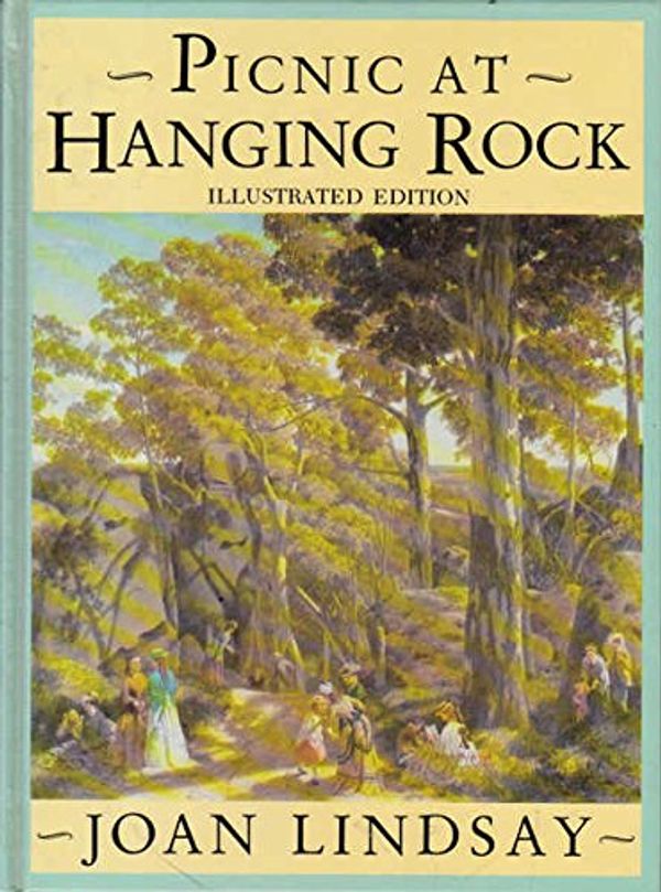 Cover Art for 9780949698407, Picnic At Hanging Rock [Illustrated Edition] by Lindsay Joan