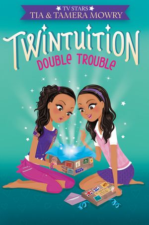 Cover Art for 9780062372895, Twintuition: Double Trouble by Tia Mowry