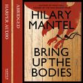 Cover Art for 9780007430857, Bring Up the Bodies by Hilary Mantel
