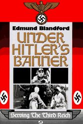 Cover Art for 9780760302682, Under Hitler's Banner by Edmund Blandford