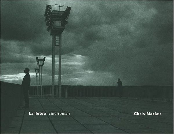 Cover Art for 9780942299663, La Jetee: Cine-Roman by Chris Marker