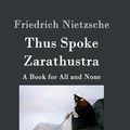 Cover Art for 9783843035217, Thus Spoke Zarathustra by Friedrich Nietzsche