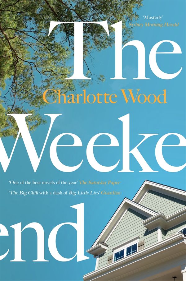 Cover Art for 9781474612999, The Weekend by Charlotte Wood