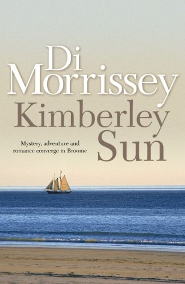 Cover Art for B003R50F82, Kimberley Sun (Lily Barton) by Di Morrissey
