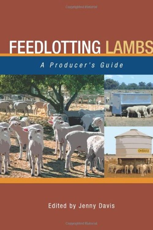 Cover Art for 9780643069572, Feedlotting Lambs by Jenny Davis