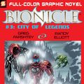 Cover Art for 9781597071215, Bionicle 3: City of Legends by Randy Elliott, Greg Farshtey