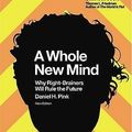 Cover Art for 9781905736546, A Whole New Mind by Daniel H. Pink