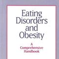 Cover Art for 9780898628500, Eating Disorders and Obesity by Kelly D. Brownell