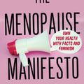 Cover Art for 9780806540665, The Menopause Manifesto by Jen Gunter