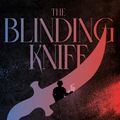 Cover Art for 9780356522449, The Blinding Knife by Brent Weeks