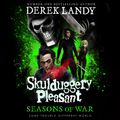 Cover Art for 9780008386276, Seasons of War (Skulduggery Pleasant, Book 13) by Derek Landy