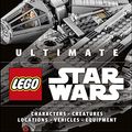 Cover Art for B086RFCVNS, Ultimate LEGO Star Wars by Chris Malloy, Andrew Becraft