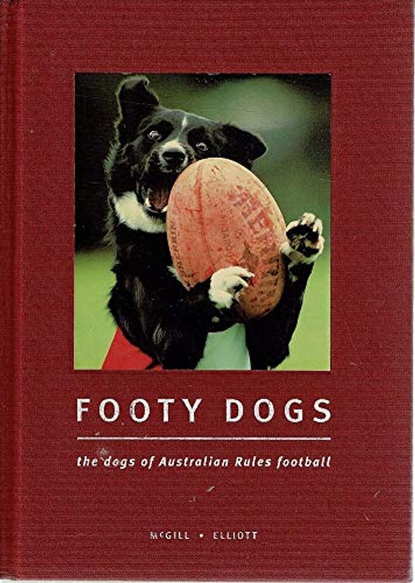 Cover Art for 9780958085632, Footy Dogs by Craig McGill