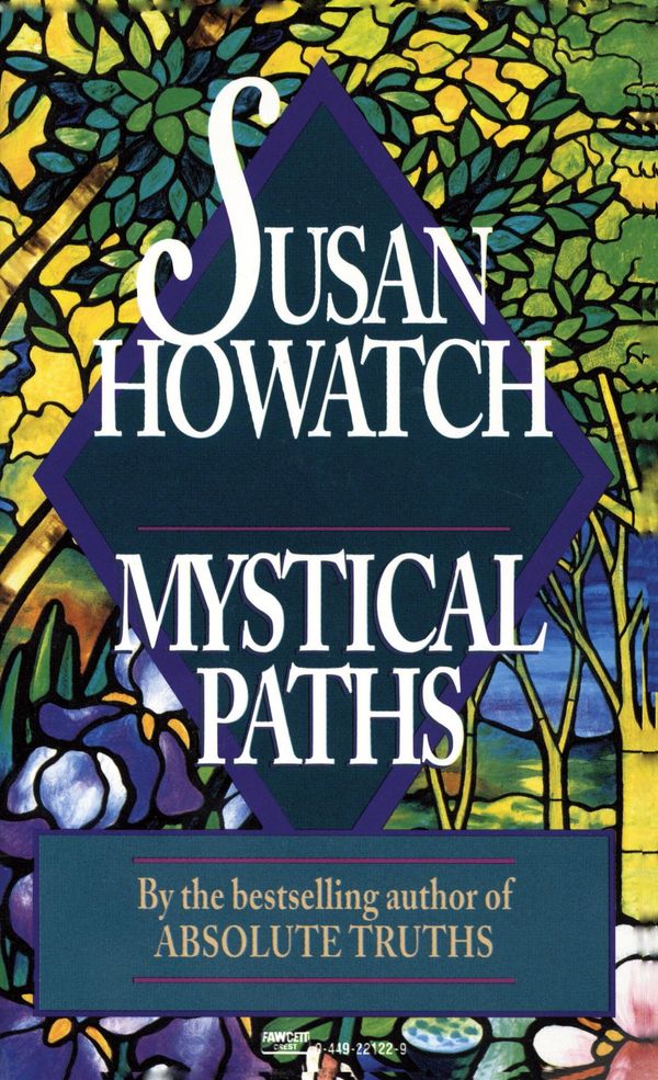 Cover Art for 9780307775153, Mystical Paths by Susan Howatch