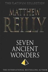 Cover Art for 9781405039734, Seven Ancient Wonders by Matthew Reilly