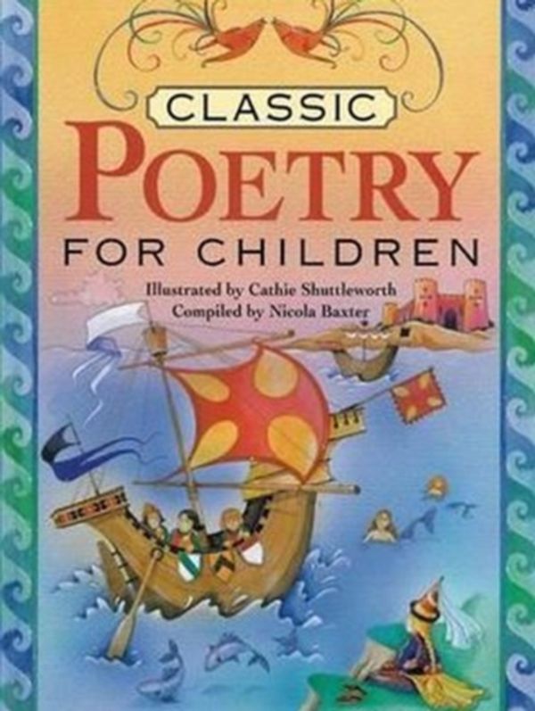 Cover Art for 9781843228202, Classic Poetry for Children by Nicola Baxter