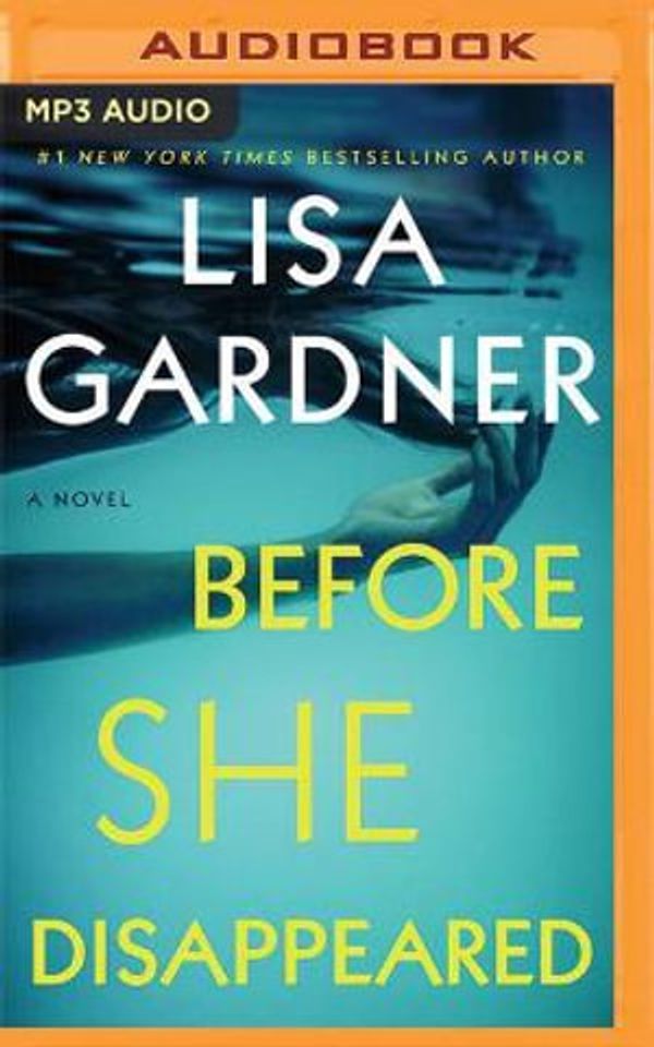 Cover Art for 9781721387601, Before She Disappeared by Lisa Gardner