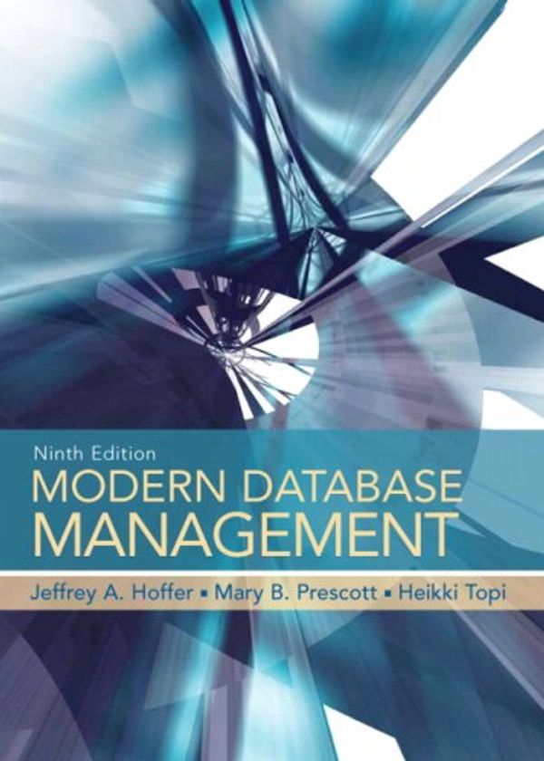 Cover Art for 9780136003915, Modern Database Management by Jeffrey A. Hoffer, Mary Prescott, Heikki Topi