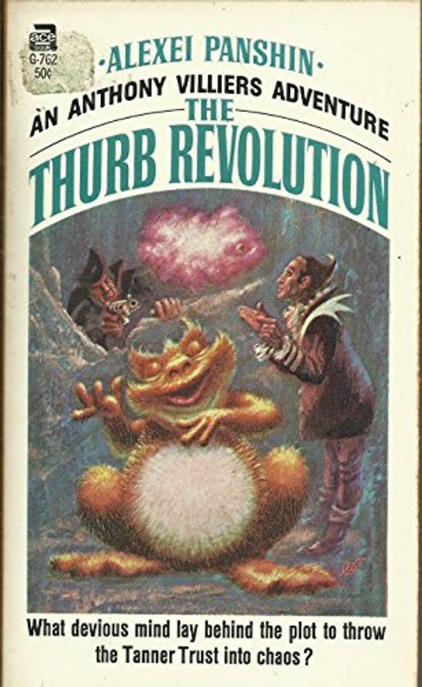 Cover Art for B000HKP972, The Thurb Revolution by Alexei Panshin