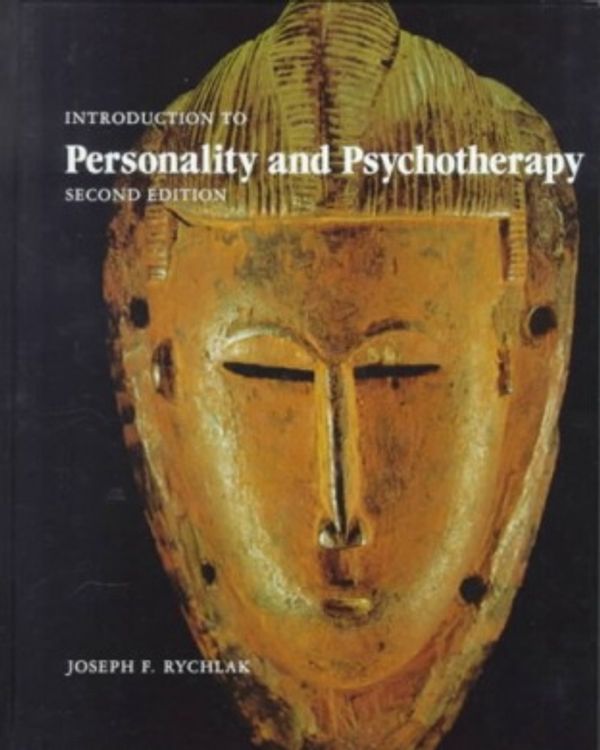 Cover Art for 9780395297360, Introduction to Personality and Psychotherapy: A Theory-Construction Approach by Joseph F. Rychlak