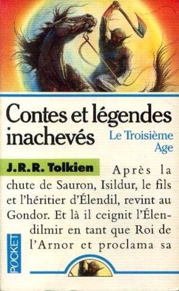 Cover Art for 9782266032537, Le troisieme age (Contes et legendes inacheves tome 3) [BrochÃ©] by J-R-R Tolkien R Adam