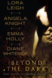 Cover Art for 9780515147193, Beyond the Dark by Lora Leigh, Angela Knight