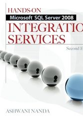 Cover Art for 9780071736404, Hands-On Microsoft SQL Server 2008 Integration Services by Ashwani Nanda