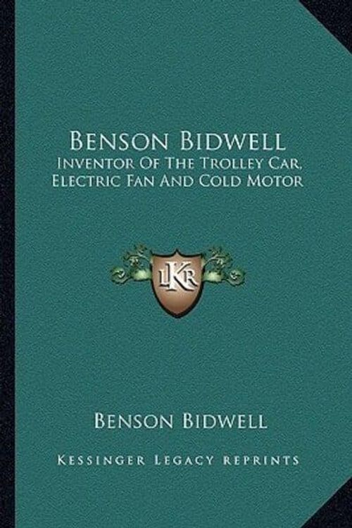 Cover Art for 9781163271155, Benson Bidwell by Benson Bidwell (author)