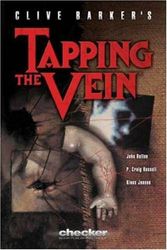 Cover Art for 9780971024939, Clive Barker's Tapping the Vein by Clive Barker, Various