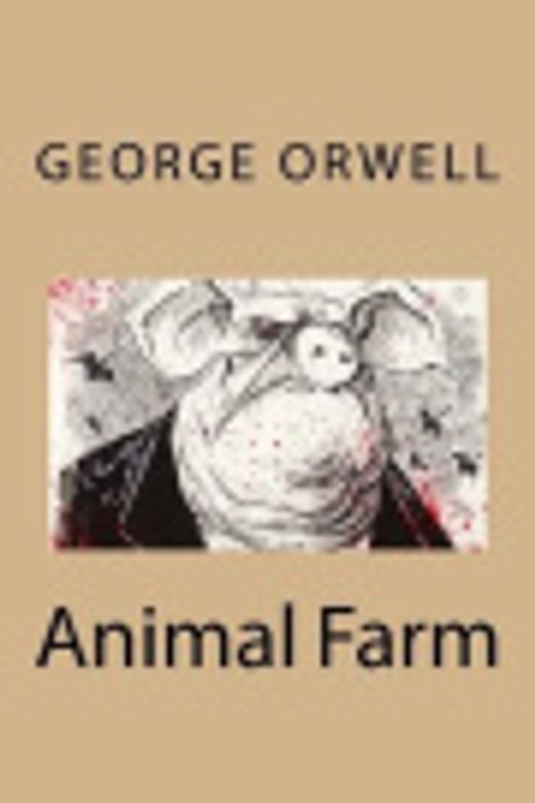 Cover Art for 9781721009442, Animal Farm by George Orwell