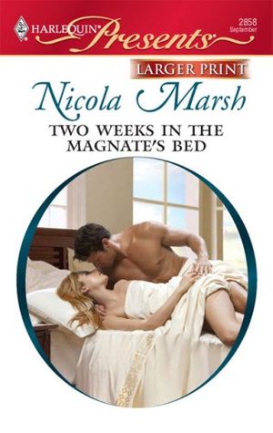 Cover Art for 9780373236220, Two Weeks in the Magnate's Bed (Harlequin Larger Print Presents) by Nicola Marsh