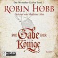Cover Art for 9783961540730, Die Gabe der Könige by Robin Hobb