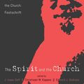 Cover Art for 9781532651403, The Spirit and the Church by J Isaac Goff