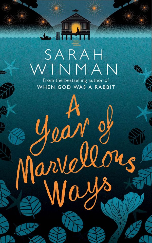 Cover Art for 9780755390922, A Year of Marvellous Ways: The Richard and Judy Bestseller by Sarah Winman