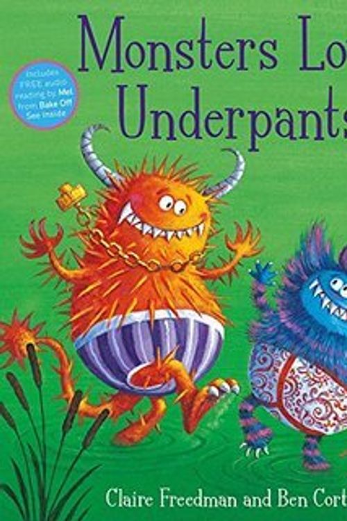 Cover Art for 9781471144059, Monsters Love Underpants Pa by Claire Freedman