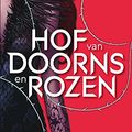 Cover Art for 9789000348275, Hof van doorns en rozen (Best of YA) by Sarah J. Maas