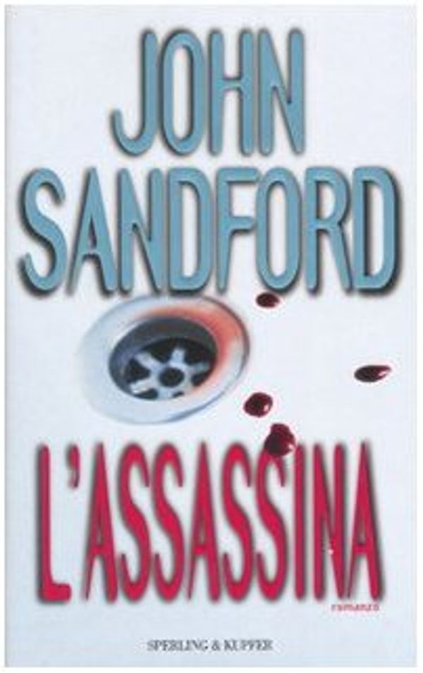 Cover Art for 9788820036010, Assassina (L') by John Sanford