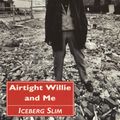 Cover Art for 9780857869814, Airtight Willie and Me by Iceberg Slim