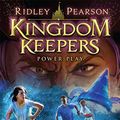 Cover Art for B004THB1SA, Kingdom Keepers IV: Power Play by Ridley Pearson