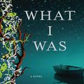 Cover Art for 9781101213957, What I Was by Meg Rosoff