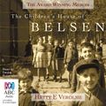 Cover Art for 9781742851174, The Children's House of Belsen by Hetty E. Verolme