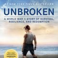 Cover Art for 9780812987119, Unbroken: A World War II Story of Survival, Resilience, and Redemption by Laura Hillenbrand