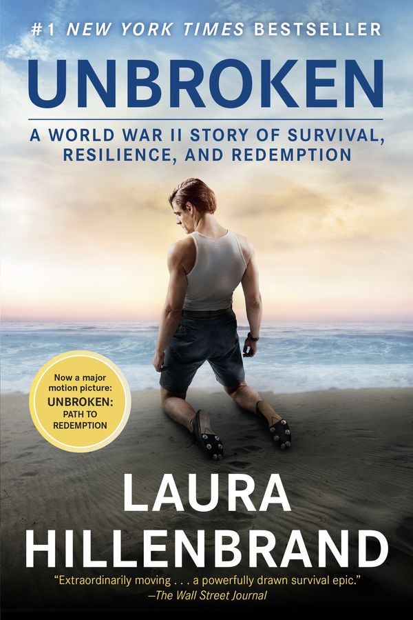 Cover Art for 9780812987119, Unbroken: A World War II Story of Survival, Resilience, and Redemption by Laura Hillenbrand