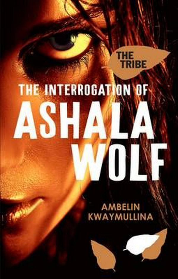 Cover Art for 9781921720086, The Interrogation of Ashala Wolf by Ambelin Kwaymullina