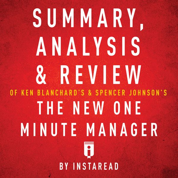 Cover Art for B01N9CI7XK, Summary, Analysis & Review of Ken Blanchard's & Spencer Johnson's The New One Minute Manager by Unknown