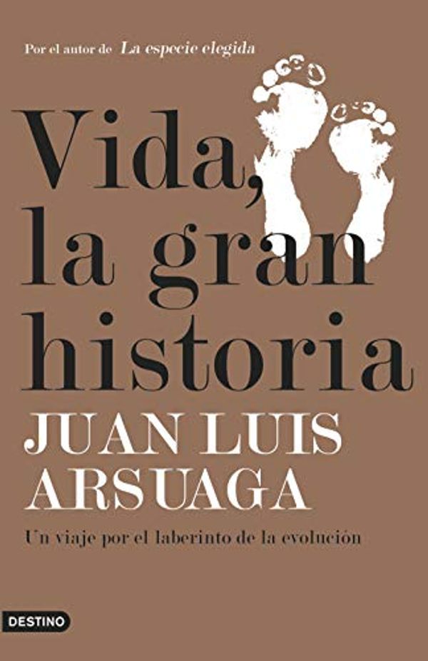 Cover Art for 9788423355747, Vida, la gran historia: Un viaje por el laberinto de la evolución by Juan Luis Arsuaga