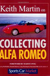 Cover Art for 9780760323830, Keith Martin on Collecting Alfa-Romeo by Keith Martin, Pat Braden, Donald Osborne